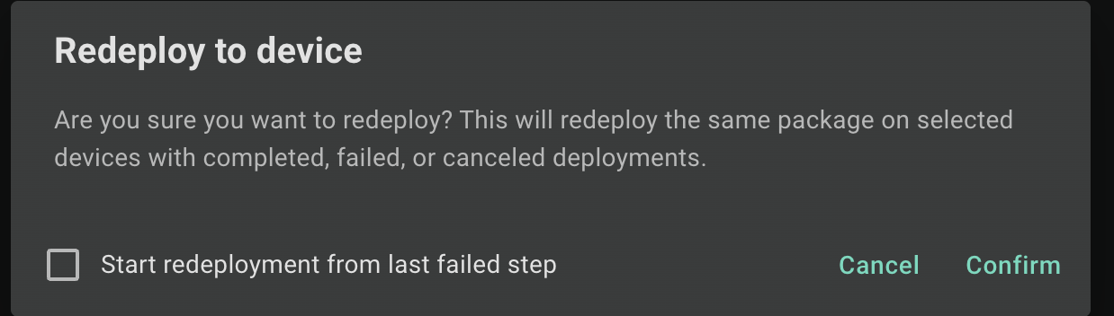 Redeploy to device dialog asking "Are you sure you want to redeploy?" and explaining that the same package will be redeployed on selected devices with completed, failed, or canceled deployments. A "Start redeployment from last failed step" checkbox is unchecked, with Cancel and Confirm buttons at the bottom right.