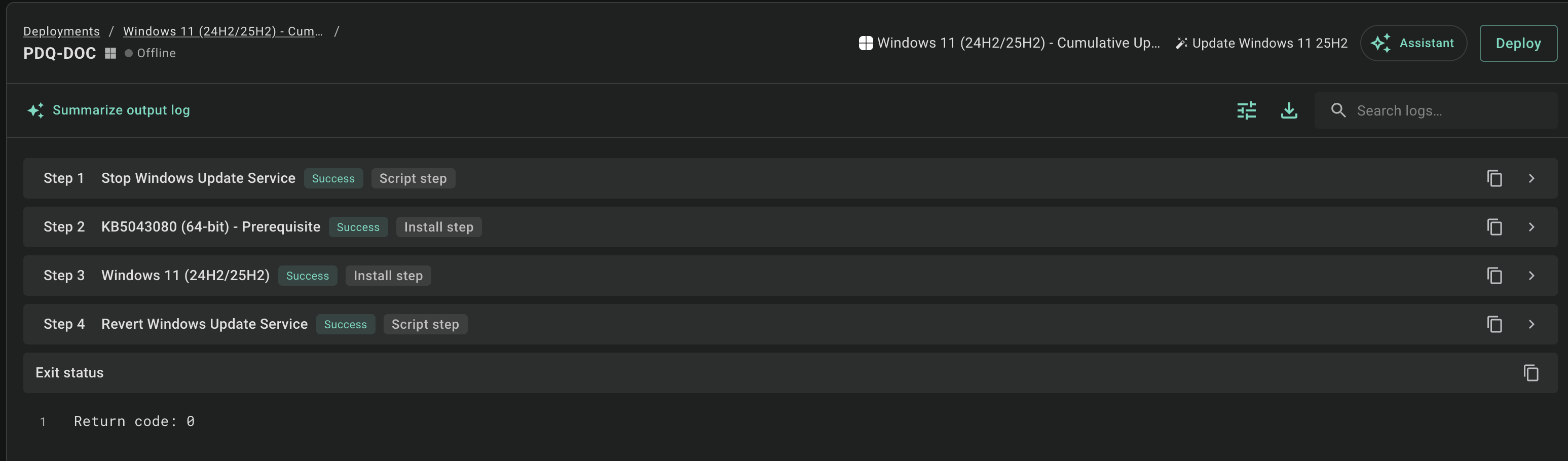 Output log for device PDQ-DOC showing four steps, each marked Success: Step 1 Stop Windows Update Service (Script step), Step 2 KB5043080 (64-bit) - Prerequisite (Install step), Step 3 Windows 11 (24H2/25H2) (Install step), and Step 4 Revert Windows Update Service (Script step). An Exit status section below shows Return code: 0.